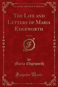 The Life and Letters of Maria Edgeworth - Maria Edgeworth - E-Book