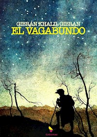 El vagabundo - Gibran Khalil Gibran - E-Book