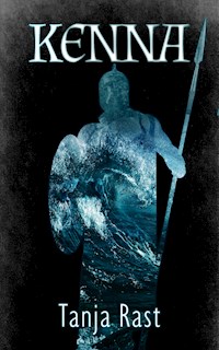 Kenna - Tanja Rast - E-Book
