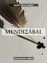 Mendizábal - Benito Pérez Galdòs - E-Book