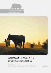 Animals, Race, and Multiculturalism -  - E-Book