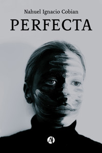 Perfecta - Nahuel I. Cobian - E-Book