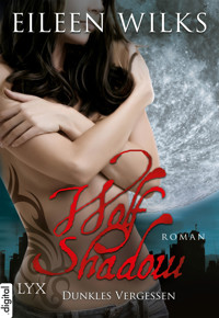 Wolf Shadow - Dunkles Vergessen - Eileen Wilks - E-Book
