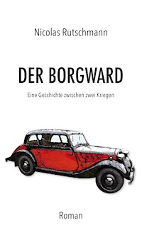 Der Borgward - Nicolas Rutschmann - E-Book