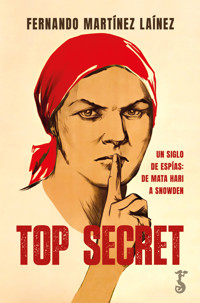 Top Secret - Fernando Martínez Laínez - E-Book