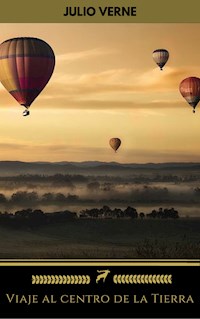 Viaje al centro de la Tierra (Golden Deer Classics) - Julio Verne - E-Book