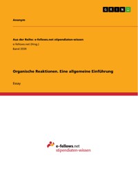 Organische Reaktionen. Eine allgemeine Einführung -  - E-Book