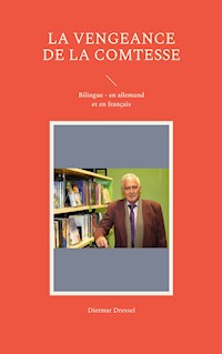 La vengeance de la comtesse - Dietmar Dressel - E-Book