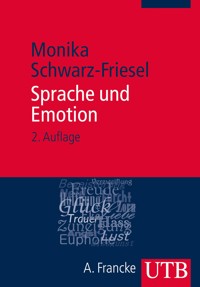 Sprache und Emotion - Monika Schwarz-Friesel - E-Book