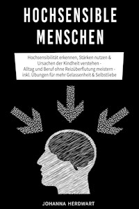 Hochsensible Menschen - Johanna Herdwart - E-Book + Hörbuch