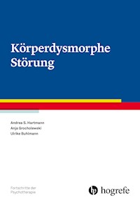 Körperdysmorphe Störung - Andrea S. Hartmann - E-Book