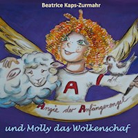 Angie der Anfängerengel und Molly das Wolkenschaf - Beatrice Kaps-Zurmahr - Hörbuch