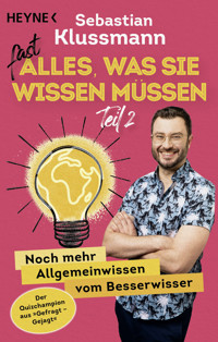 Fast alles, was Sie wissen müssen – Teil 2 - Sebastian Klussmann - E-Book