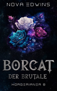 Borcat, der Brutale - Nova Edwins - E-Book