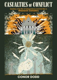 Casualties of Conflict - Conor Dodd - E-Book