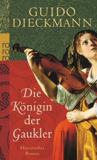 Die Königin der Gaukler - Guido Dieckmann - E-Book