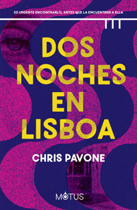 Dos noches en Lisboa - Chris Pavone - E-Book