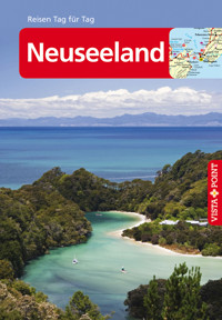 Neuseeland - VISTA POINT Reiseführer Reisen Tag für Tag - Bruni Gebauer - E-Book