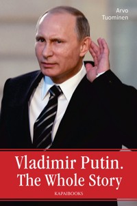 Vladimir Putin - Arvo Tuominen - E-Book