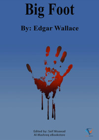 Big Foot - Edgar Wallace - E-Book