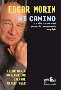 Mi camino - Edgar Morin - E-Book