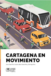 Cartagena en movimiento - Daniel Toro González - E-Book