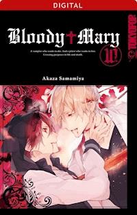 Bloody Mary 10 - Akaza Samamiya - E-Book