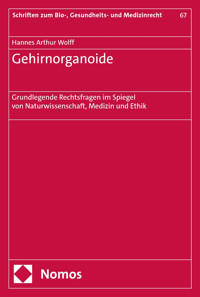 Gehirnorganoide - Hannes Arthur Wolff - E-Book