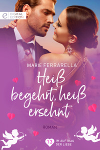 Heiß begehrt, heiß ersehnt - Marie Ferrarella - E-Book