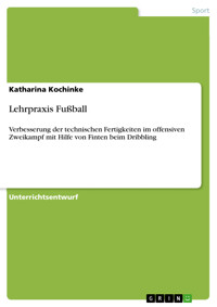 Lehrpraxis Fußball - Katharina Kochinke - E-Book
