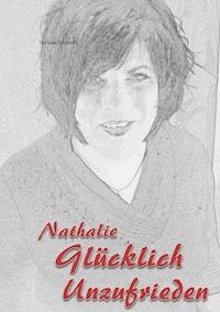 Nathalie Glücklich unzufrieden - Nathalie Niemuth - E-Book