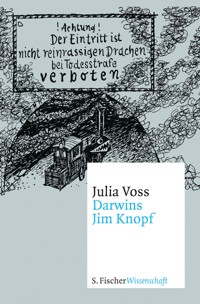 Darwins Jim Knopf - Julia Voss - E-Book
