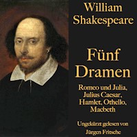 William Shakespeare: Fünf Dramen - William Shakespeare - Hörbuch