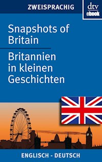 Snapshots of Britain Britannien in kleinen Geschichten - Joy Browning - E-Book
