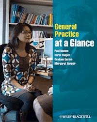 General Practice at a Glance - Paul Booton - E-Book