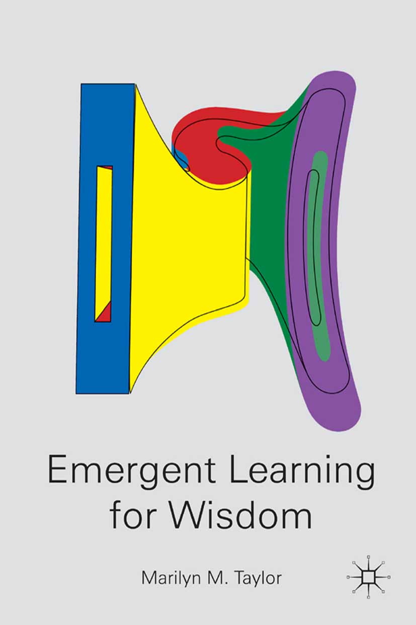 Emergent Learning for Wisdom - M. Taylor - E-Book