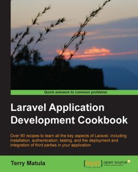 Laravel Application Development Cookbook - Terry Matula - E-Book