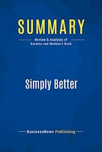 Summary: Simply Better - BusinessNews Publishing - E-Book