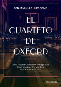 El Cuarteto de Oxford - Benjamin J. B. Lipscomb - E-Book