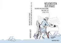 Neuigkeiten aus Paris - Winfried Wolf - E-Book