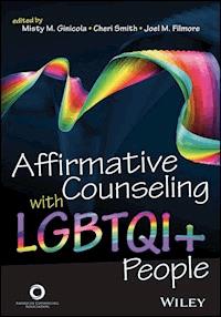 Affirmative Counseling with LGBTQI+ People - - E-Book