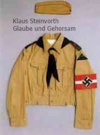 Glaube und Gehorsam - Klaus Steinvorth - E-Book