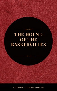 The Hound of the Baskervilles - Arthur Conan Doyle - E-Book