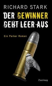 Der Gewinner geht leer aus - Richard Stark - E-Book