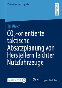 CO₂-orientierte taktische Absatzplanung von Herstellern leichter Nutzfahrzeuge - Till Uhlich - E-Book