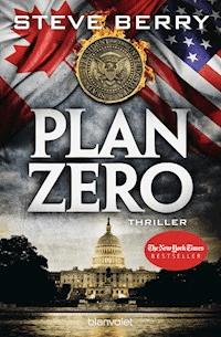 Plan Zero - Steve Berry - E-Book