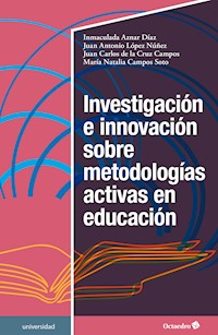 Investigación e innovación sobre metodologías activas en educación - Inmaculada Aznar Díaz - E-Book