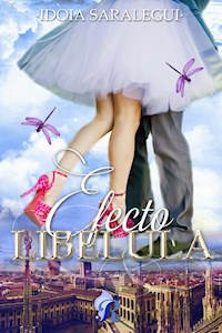 Efecto libélula - Idoia Saralegui - E-Book