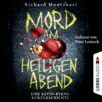 Mord am Heiligen Abend - Eine Kevin-Byrne-Kurzgeschichte - Richard Montanari - Hörbuch
