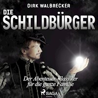 Die Schildbürger - Der Abenteuer-Klassiker für die ganze Familie - Dirk Walbrecker - Hörbuch